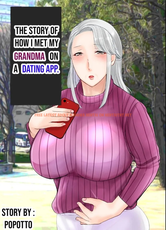 The Story Of How I Met My Grandma On A Dating app. - One Shot